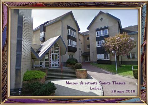 ম Maison de Retraite Ste Therese Ludres [7.25/10] .